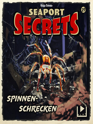 cover image of Seaport Secrets 29--Spinnen-Schrecken